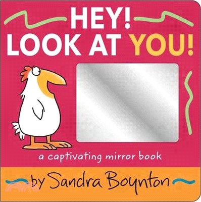 Hey! Look at You!: A Captivating Mirror Book