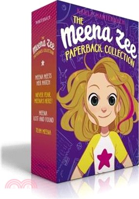 The Meena Zee Paperback Collection (Boxed Set): Meena Meets Her Match; Never Fear, Meena's Here!; Meena Lost and Found; Team Meena