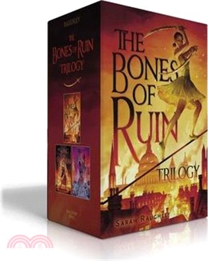 The Bones of Ruin Trilogy (Boxed Set): The Bones of Ruin; The Song of Wrath; The Lady of Rapture