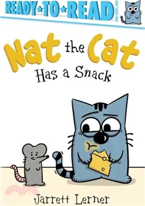 Nat the Cat Has a Snack: Ready-To-Read Pre-Level 1