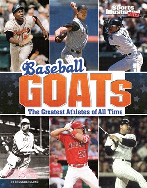 Baseball GOATs: The Greatest Athletes of All Time