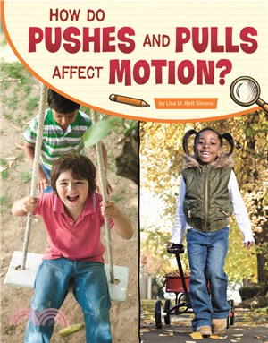 How Do Pushes and Pulls Affect Motion?