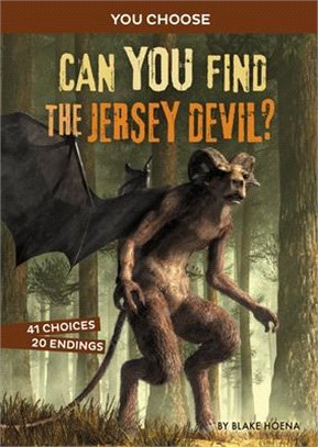 Can You Find the Jersey Devil?: An Interactive Monster Hunt