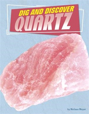 Dig and Discover Quartz