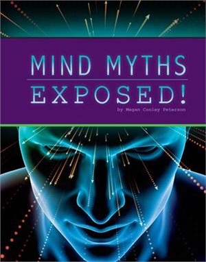 Mind Myths Exposed!