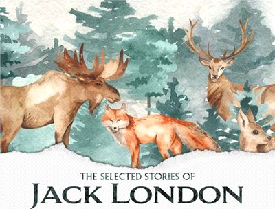 The Selected Short Stories of Jack London