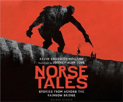 Norse Tales: Stories from Across the Rainbow Bridge