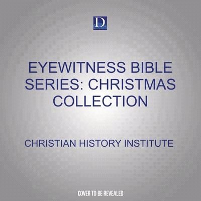 Eyewitness Bible Series: Christmas Collection