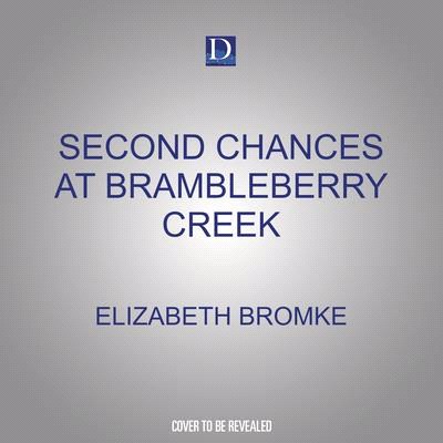 Second Chances at Brambleberry Creek