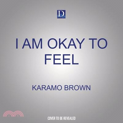 I Am Okay to Feel