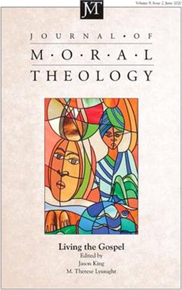 Journal of Moral Theology, Volume 9, Issue 2: Living the Gospel