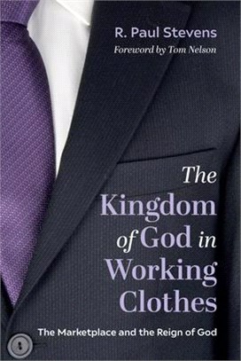 The Kingdom of God in Working Clothes