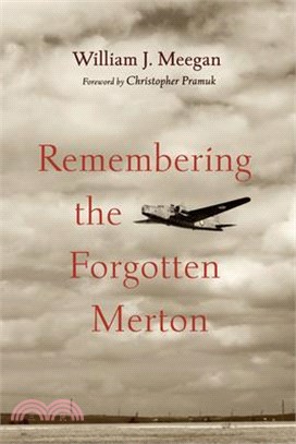 Remembering the Forgotten Merton