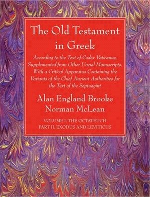 The Old Testament in Greek, Volume I The Octateuch, Part II Exodus and Leviticus