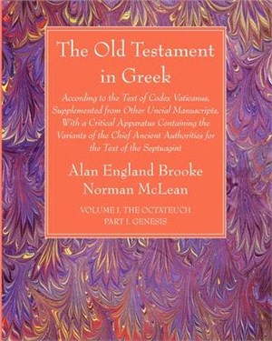 The Old Testament in Greek, Volume I The Octateuch, Part I Genesis