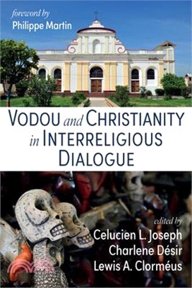 Vodou and Christianity in Interreligious Dialogue