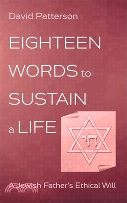 Eighteen Words to Sustain a Life