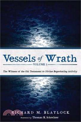 Vessels of Wrath, Volume 1