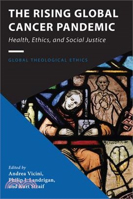 The Rising Global Cancer Pandemic: Health, Ethics, and Social Justice