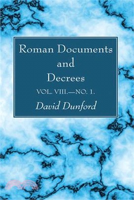 Roman Documents and Decrees, Volume VIII--No. 1