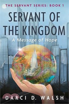 Servant of the Kingdom: A Message of Hope