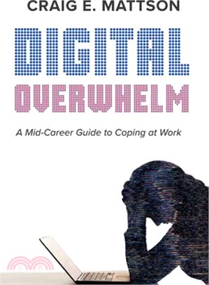 Digital Overwhelm: A Mid-Career Guide to Coping at Work