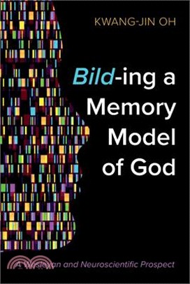 Bild-ing a Memory Model of God