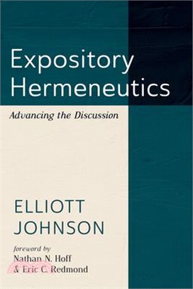 Expository Hermeneutics: Advancing the Discussion
