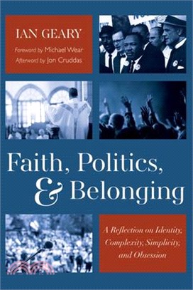 Faith, Politics, and Belonging