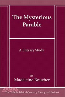 The Mysterious Parable: A Literary Study