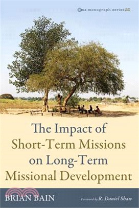 The Impact of Short-Term Missions on Long-Term Missional Development