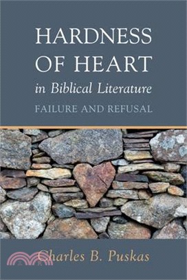 Hardness of Heart in Biblical Literature
