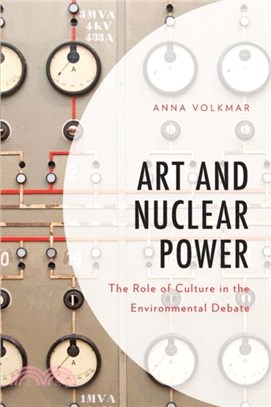 Art and Nuclear Power：The Role of Culture in the Environmental Debate