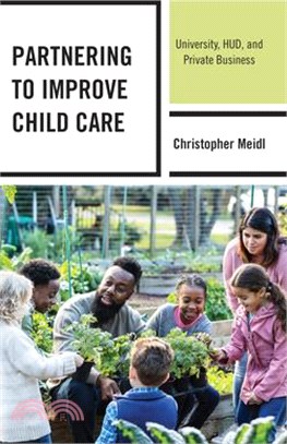 Partnering to Improve Childcare: University, Hud, and Private Business