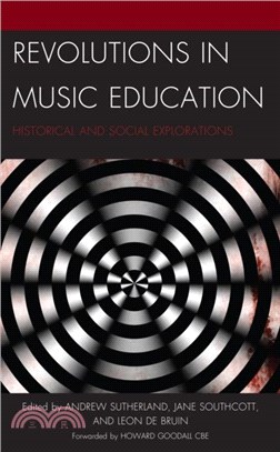 REVOLUTIONS IN MUSIC EDUCATION
