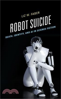 Robot Suicide: Death, Identity, and AI in Science Fiction