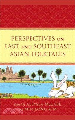 Perspectives on East and Southeast Asian Folktales