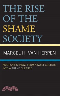 RISE OF THE SHAME SOCIETY