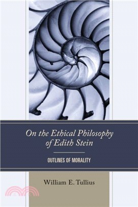 On the Ethical Philosophy of Edith Stein：Outlines of Morality