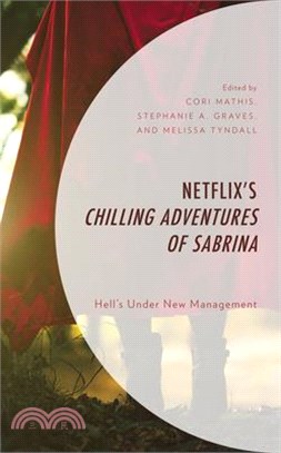 Netflix's Chilling Adventures of Sabrina: Hell's Under New Management