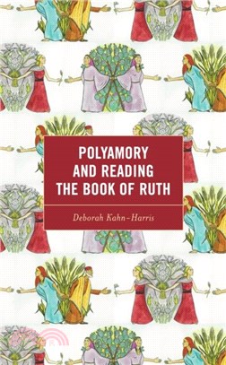 Polyamory and Reading the Book of Ruth
