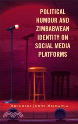 Political Humor and Zimbabwean Identity on Social Media Platforms