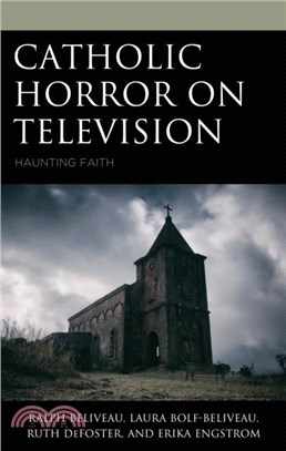 Catholic Horror on Television：Haunting Faith