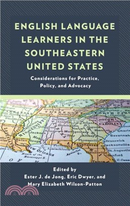 English Language Learners in the Southeastern United States：Considerations for Practice, Policy, and Advocacy