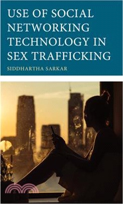 Use of Social Networking Technology in Sex Trafficking