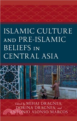 Islamic Culture and Pre-Islamic Beliefs in Central Asia