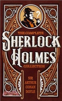 The Complete Sherlock Holmes Collection