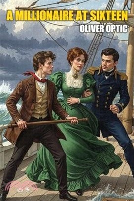 A Millionaire at Sixteen