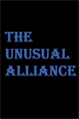 The Unusual Alliance, 1