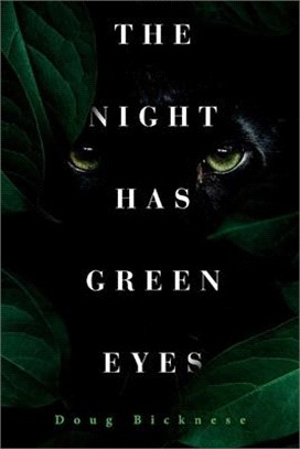 The Night Has Green Eyes